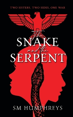 The Snake And the Serpent book