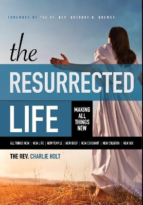 Resurrected Life book