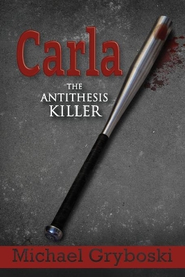 Carla The Antithesis Killer book