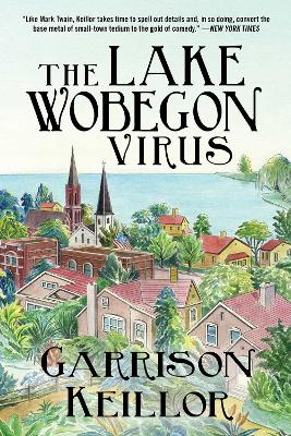 The Lake Wobegon Virus: A Novel book