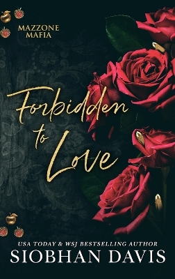 Forbidden to Love: Mazzone Mafia book