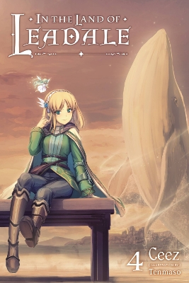 In the Land of Leadale, Vol. 4 (light novel) book