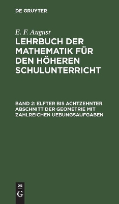 Elfter Bis Achtzehnter Abschnitt Der Geometrie Mit Zahlreichen Uebungsaufgaben book