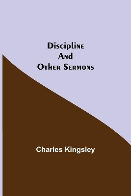 Discipline and Other Sermons book