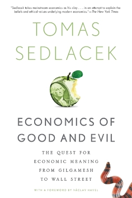 Economics of Good and Evil by Tomas Sedlacek