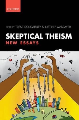 Skeptical Theism by Trent Dougherty