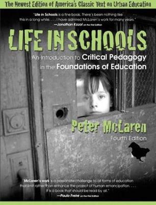 Life in Schools by Peter McLaren