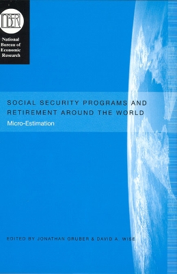 Social Security Programs and Retirement Around the World by David A. Wise