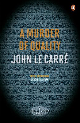 Murder of Quality by John le Carré