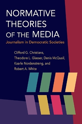 Normative Theories of the Media book