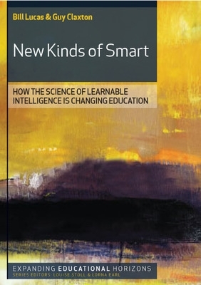 New Kinds of Smart: How the Science of Learnable Intelligence is Changing Education book