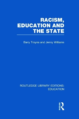 Racism, Education and the State book