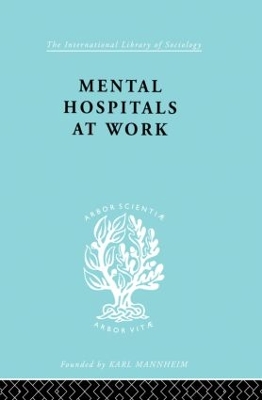 Mental Hospitals at Work book