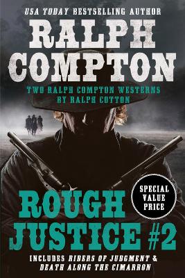 Ralph Compton Double: Rough Justice #2 book