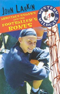 Armitage Shanks and the Footballer's Bones book