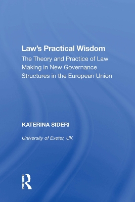 Law's Practical Wisdom by Katerina Sideri