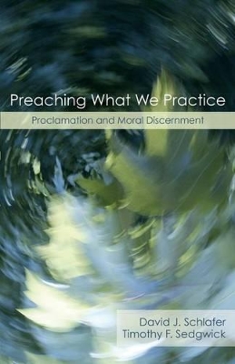 Preaching What We Practice book