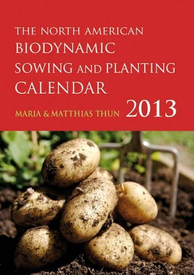 North American Biodynamic Sowing and Planting Calendar book