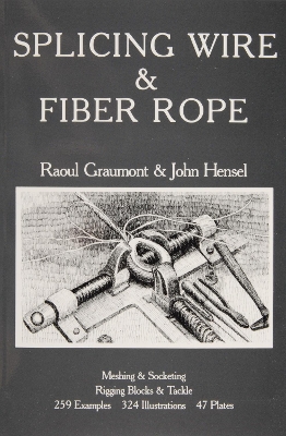 Splicing Wire and Fiber Rope book