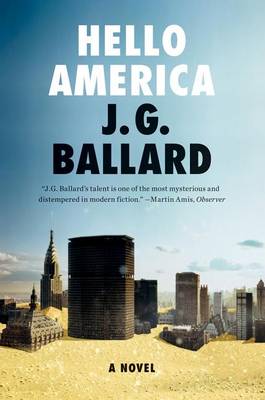 Hello America by J. G. Ballard