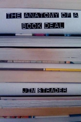 Anatomy of a Book Deal book