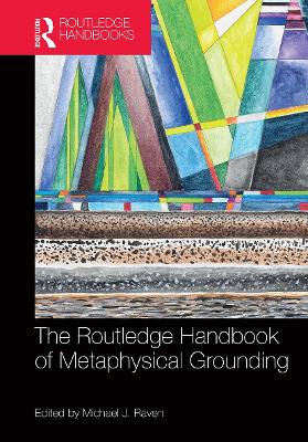 The Routledge Handbook of Metaphysical Grounding book