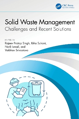 Solid Waste Management: Challenges and Recent Solutions book