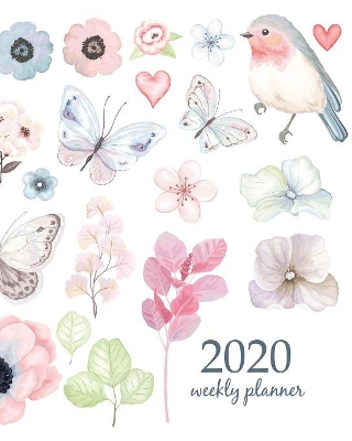 2020 Weekly Planner: Calendar Schedule Organizer Appointment Journal Notebook and Action day With Inspirational Quotes Collection vector flowers, Robin bird, butterflies, branches and leaves in vintage watercolor style. book