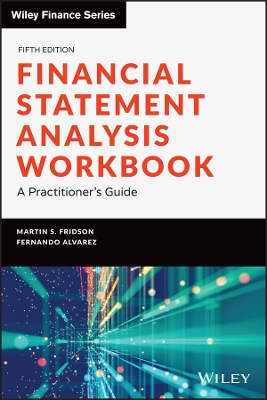 Financial Statement Analysis Workbook: A Practitioner's Guide book