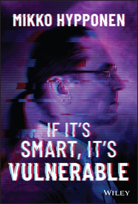 If It's Smart, It's Vulnerable book