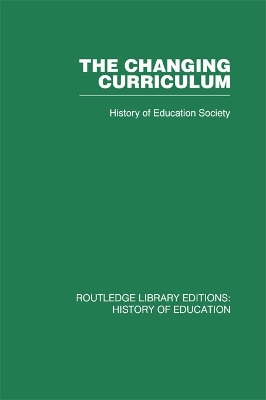 The Changing Curriculum by History of Education Society