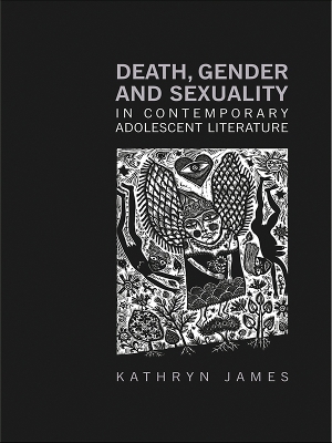 Death, Gender and Sexuality in Contemporary Adolescent Literature book