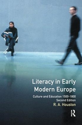 Literacy in Early Modern Europe by R.A. Houston