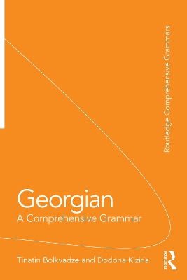 Georgian: A Comprehensive Grammar by Tinatin Bolkvadze