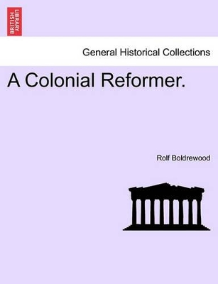 A Colonial Reformer. book