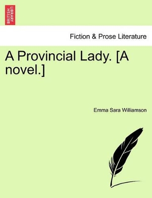 A Provincial Lady. [A Novel.] book