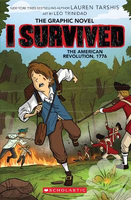 I Survived the American Revolution, 1776 (The Graphic Novel) by Lauren Tarshis