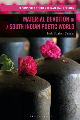 Material Devotion in a South Indian Poetic World book