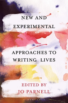 New and Experimental Approaches to Writing Lives book