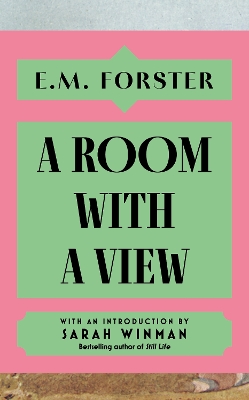 A Room With a View: With an introduction by Sarah Winman, bestselling author of Still Life book