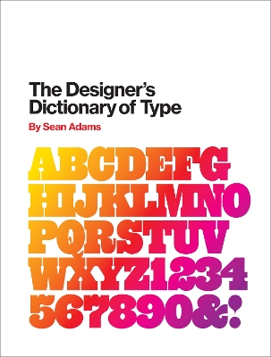 The Designer's Dictionary of Type book