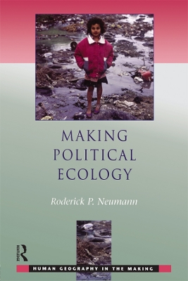 Making Political Ecology by Rod Neumann