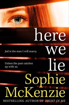 Here We Lie by Sophie McKenzie
