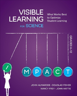 Visible Learning for Science, Grades K-12 by John T. Almarode
