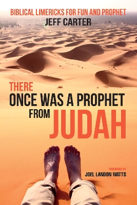 There Once Was a Prophet from Judah by Jeff Carter