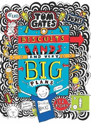 Tom Gates #14: Biscuits, Bands and Very Big Plans book
