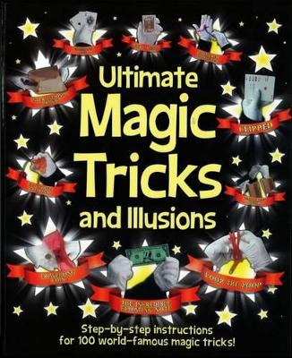 Ultimate Magic Tricks and Illusions book