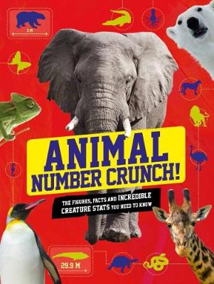 Fast Facts: Animals: Figures, facts and incredible creature stats book