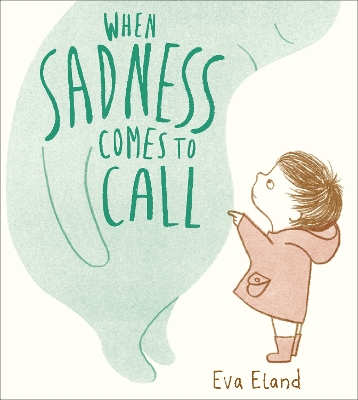 When Sadness Comes to Call book