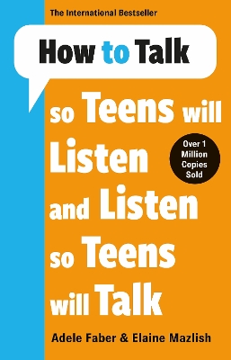 How to Talk so Teens will Listen & Listen so Teens will Talk book